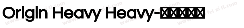Origin Heavy Heavy字体转换